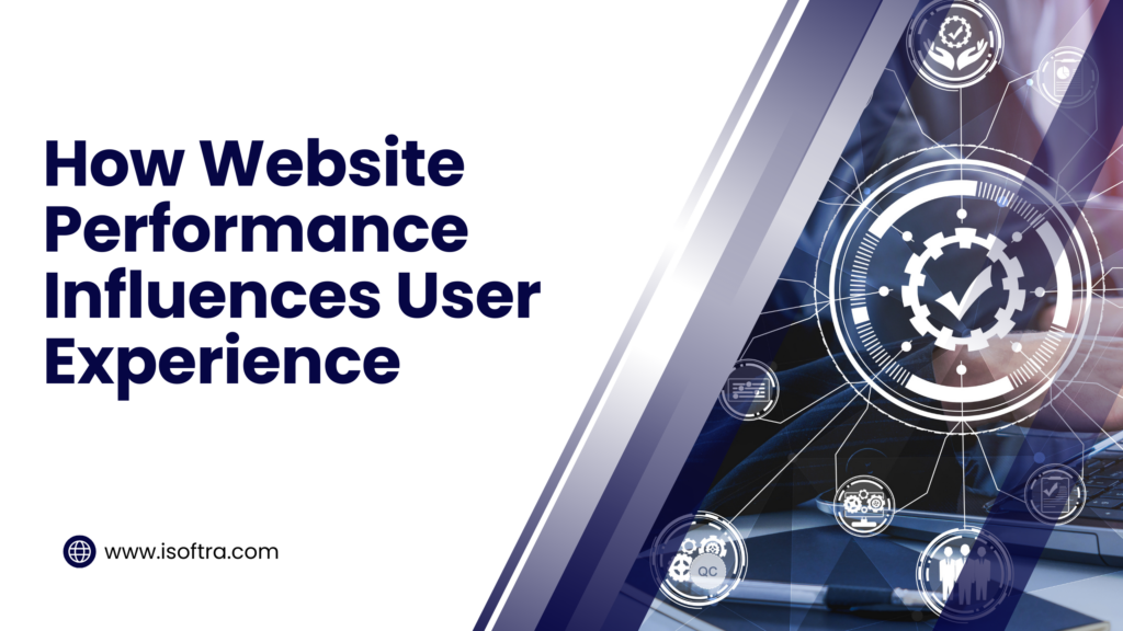 Website Performance Influences User Experience